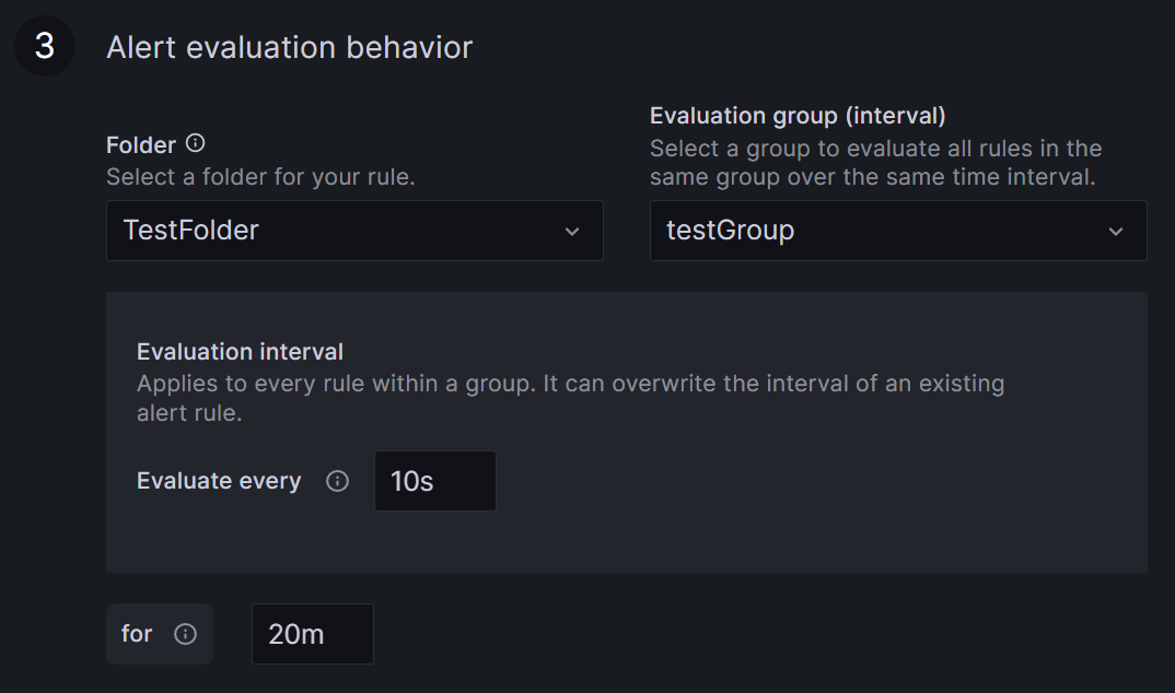 Section 3: folder name: TestFolder, Evaluation group: testGroup, Evaluation Interval 10 sekunden, for 20 minutes