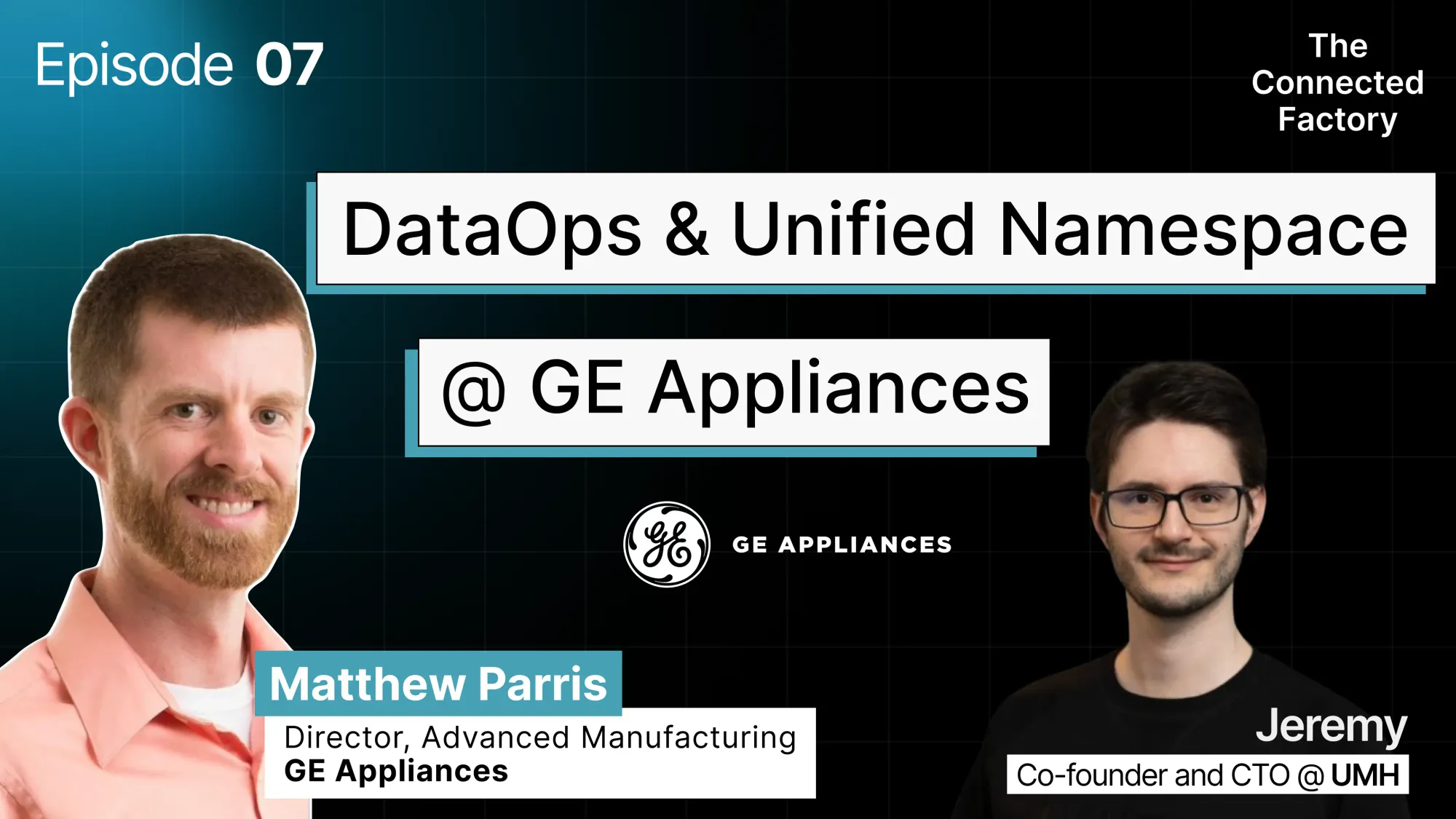 DataOps & Unified Namespace @ GE Appliances | EP07 - The Connected Factory podcast